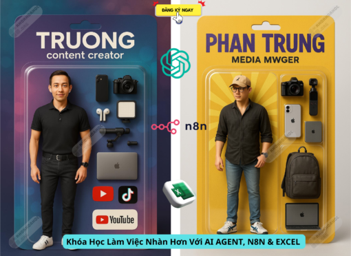 Khóa Học Làm Việc Nhàn Hơn Với AI AGENT, N8N & EXCEL